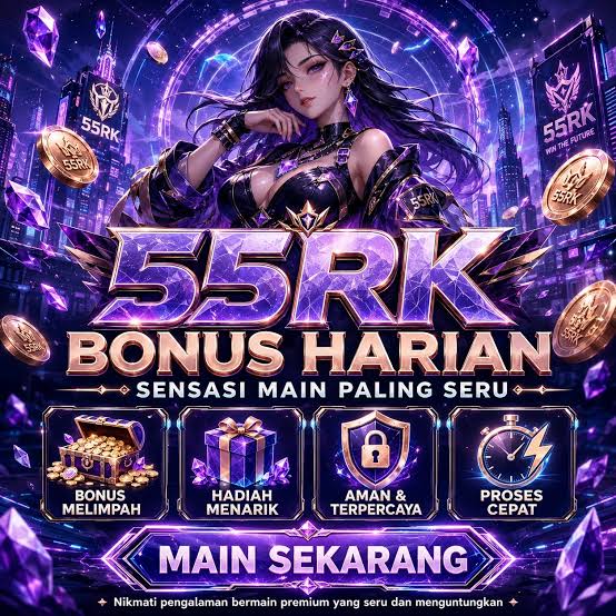55RK - 55rk Portal Resmi Game Kasino dengan Link Daftar dan Akses Alternatif