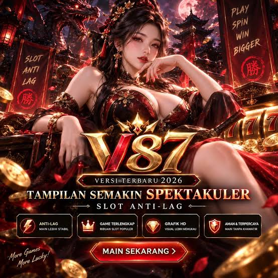 V87 - v87 Slot Indonesia Jadi Pilihan untuk Menjelajahi Tema Slot Online Berbeda